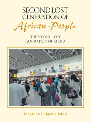 cover image of SECOND LOST GENERATION OF AFRICAN PEOPLE